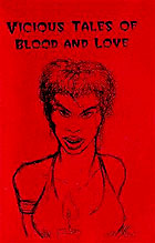 Vicious tales of...